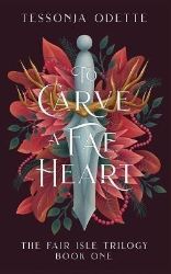 To Carve a Fae Heart (The Fair Isle 1)