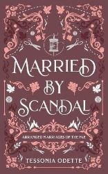 Married by Scandal - Young Adult romantasy Married by Scandal