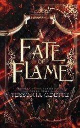 A Fate of Flame (Prophecy of the Forgotten Fae 3) - Young Adult romantasy A Fate of Flame (Prophecy of the Forgotten Fae 3)