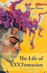 Life of XXXTentacion Life of XXXTentacion