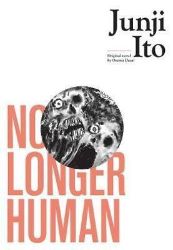 No Longer Human - Džundži Itó - Horor Manga v angličtině No Longer Human