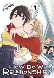 How Do We Relationship? 1 - LGBT Manga v angličtině How Do We Relationship? 1