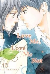 Love Me, Love Me Not 10 - Romantická Manga v angličtině Love Me, Love Me Not 10