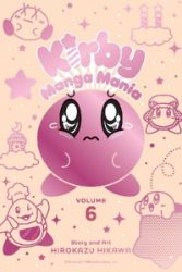 Kirby Manga Mania, Vol. 6 - Hirokazu Hikawa - Manga v angličtině Kirby Manga Mania, Vol. 6