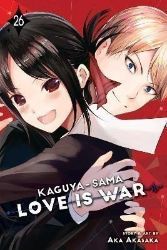 Kaguya-sama: Love Is War 26 - Aka Akasaka - Manga školní prostředí v angličtině Kaguya-sama: Love Is War, Vol. 26