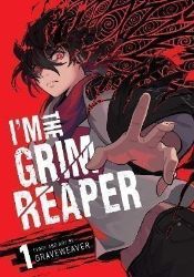 I'm the Grim Reaper 1 I'm the Grim Reaper 1
