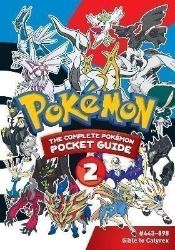 Pokemon: The Complete Pokemon Pocket Guide, Vol. 2