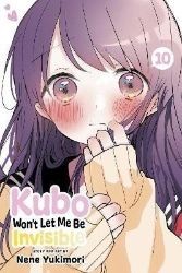 Kubo Won't Let Me Be Invisible, Vol. 10 Kubo Won't Let Me Be Invisible, Vol. 10