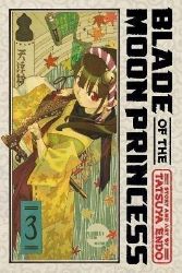Blade of the Moon Princess, Vol. 3 - Tacuja Endó - Manga v angličtině Blade of the Moon Princess, Vol. 3