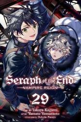 Seraph of the End, Vol. 29: Vampire Reign Seraph of the End, Vol. 29: Vampire Reign