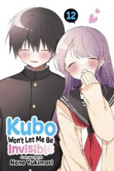 Kubo Won't Let Me Be Invisible, Vol. 12 - Romantická Manga v angličtině Kubo Won´t Let Me Be Invisible, Vol. 12