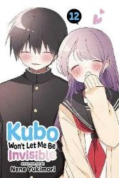Kubo Won't Let Me Be Invisible, Vol. 12 - Romantická Manga v angličtině Kubo Won´t Let Me Be Invisible, Vol. 12