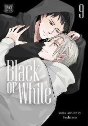 Black or White, Vol. 9 - BL - boys love Black or White, Vol. 9