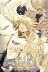 Seraph of the End, Vol. 31 Seraph of the End, Vol. 31