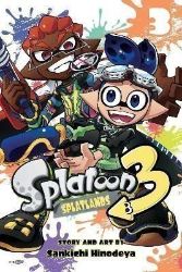Splatoon 3: Splatlands, Vol. 3 - Sankichi Hinodeya - Manga v angličtině Splatoon 3: Splatlands, Vol. 3
