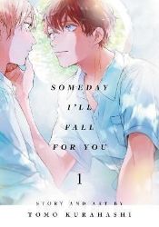 Someday I'll Fall for You, Vol. 1 - BL - boys love Someday I´ll Fall for You, Vol. 1