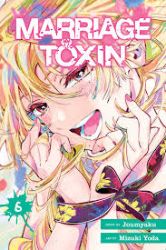 Marriage Toxin, Vol. 6 Marriage Toxin, Vol. 6