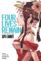 Four Lives Remain: Tatsuya Endo Before Spy x Family