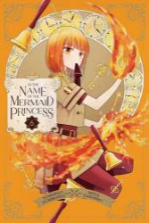 In the Name of the Mermaid Princess, Vol. 6 In the Name of the Mermaid Princess, Vol. 6