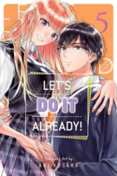 Let´s Do It Already!, Vol. 5 - Romantická Manga v angličtině Let´s Do It Already!, Vol. 5