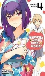 Breasts Are My Favorite Things in the World! 4 Breasts Are My Favorite Things in the World! 4