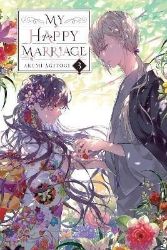 My Happy Marriage, Vol. 3 (light novel) - Fantasy v angličtině My Happy Marriage, Vol. 3 (light novel)