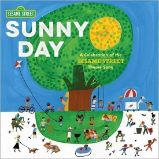 Sunny Day: A Celebration of the Sesame Street Theme Song Sunny Day: A Celebration of the Sesame Street Theme Song