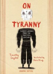 On Tyranny : Twenty Lessons from the Twentieth Century (Graphic Edition) - Timothy Snyder - Komiksy v angličtině On Tyranny : Twenty Lessons from the Twentieth Century (Graphic Edition)
