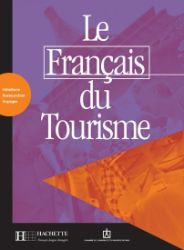 Le Francais du tourisme: Livret d'activités Le Francais du tourisme: Livret d'activités