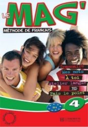 Le Mag' 4 (B1) Livre d'éleve Le Mag' 4 (B1) Livre d'éleve