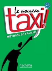 Le Nouveau Taxi ! 2 (A2) Livre de l'éleve + DVD - Učebnice angličtiny pro SŠ Le Nouveau Taxi ! 2 (A2) Livre de l´éleve + DVD