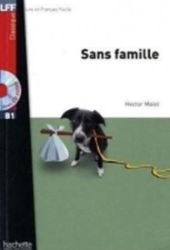 LFF B1 Sans famille + CD - Učebnice francouzštiny LFF B1 Sans famille + CD