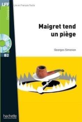LFF B2: Maigret tend un piege + CD Mp3 - Georges Simenon - Učebnice francouzštiny LFF B2: Maigret tend un piege + CD Mp3