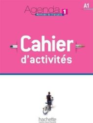 Agenda 1 (A1) Cahier d'activités + CD audio Agenda 1 (A1) Cahier d'activités + CD audio