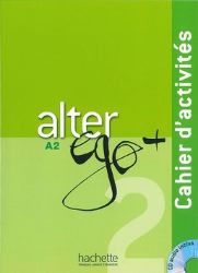 Alter Ego + A2 Cahier d'activits + CD Alter Ego + A2 Cahier d'activits + CD