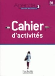 Agenda 3: Cahier d'activités B1 + CD audio - Učebnice francouzštiny Agenda 3: Cahier d´activités B1 + CD audio