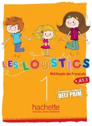 Les Loustics 1 (A1.1) Livre d'éleve - Učebnice francouzštiny Les Loustics 1 (A1.1) Livre d´éleve