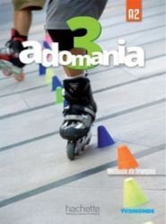 Adomania 3 (A2) Livre de l´eleve + DVD-ROM - kolektiv autorů - Učebnice francouzštiny Adomania 3 (A2) Livre de l´eleve + DVD-ROM