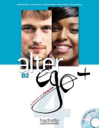 Alter Ego + B2 Livre de l´éleve + CD-ROM - kolektiv autorů - Učebnice francouzštiny pro SŠ Alter Ego + B2 Livre de l´éleve + CD-ROM