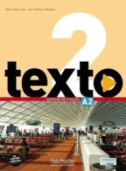 Texto 2 (A2) Livre de l´éleve + DVD-ROM + Manuel numérique éleve Texto 2 (A2) Livre de l´éleve + DVD-ROM + Manuel numérique éleve