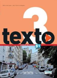 Texto 3 (B1) Livre de l´éleve + DVD-ROM + Manuel numérique éleve