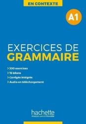 En Contexte A1 Exercices de grammaire + audio MP3 + corrigés - Francouzská gramatika En Contexte A1 Exercices de grammaire + audio MP3 + corrigés