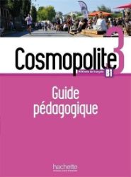 Cosmopolite 3 (B1) Guide pédagogique + audio MP3 - kolektiv autorů - Učebnice francouzštiny Cosmopolite 3 (B1) Guide pédagogique + audio MP3