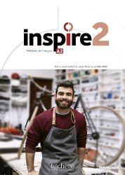 Inspire 2 (A2) Livre de l´éleve + audio/vidéo + Parcours digital - Učebnice francouzštiny Inspire 2 (A2) Livre de l´éleve + audio/vidéo + Parcours digital