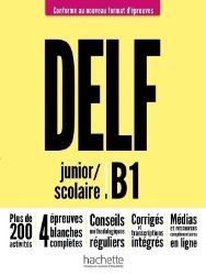DELF B1 Scolaire et Junior + audio en téléchargement, Nouveau format d'épreuves DELF B1 Scolaire et Junior + audio en téléchargement, Nouveau format d'épreuves