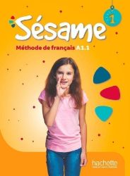 Sésame 1 (A1.1) Livre de l'éleve - Učebnice francouzštiny Sésame 1 (A1.1) Livre de l´éleve