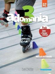 Adomania 3 (A2) Pack Livre de l´éleve + Version numérique - Učebnice francouzštiny Adomania 3 (A2) Pack Livre de l´éleve + Version numérique