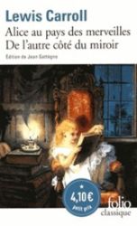 Alice au pays des merveilles - De l'autre côté du miroir - Lewis Carroll - Francouzská literatura Alice au pays des merveilles - De l´autre côté du miroir