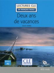 Deux ans de vacances - Niveau 2/A2 - Lecture CLE en français facile - Livre + CD Deux ans de vacances - Niveau 2/A2 - Lecture CLE en français facile - Livre + CD