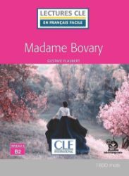 Madame Bovary - Niveau 4/B2 - Lecture CLE en français facile - Livre + Audio téléchargeabl Madame Bovary - Niveau 4/B2 - Lecture CLE en français facile - Livre + Audio téléchargeabl